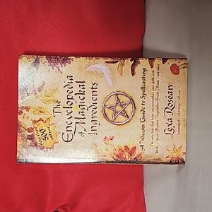 The Encyclopedia of Magickal Ingredients